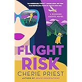 Flight Risk: A Novel (2) (Booking Agents Series)