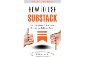 How to Use Substack: A Complete Guide From Setup to Getting Paid