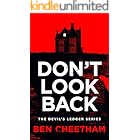 Don't Look Back: A haunting mystery perfect for the long, dark nights (The Devil's Ledger Book 1)