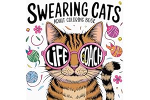 Swearing Cats: Catitude Adult Coloring Book for all Cat Lovers with Funny Kitty Memes and Humorous Doodles. Sassy Cats for Re