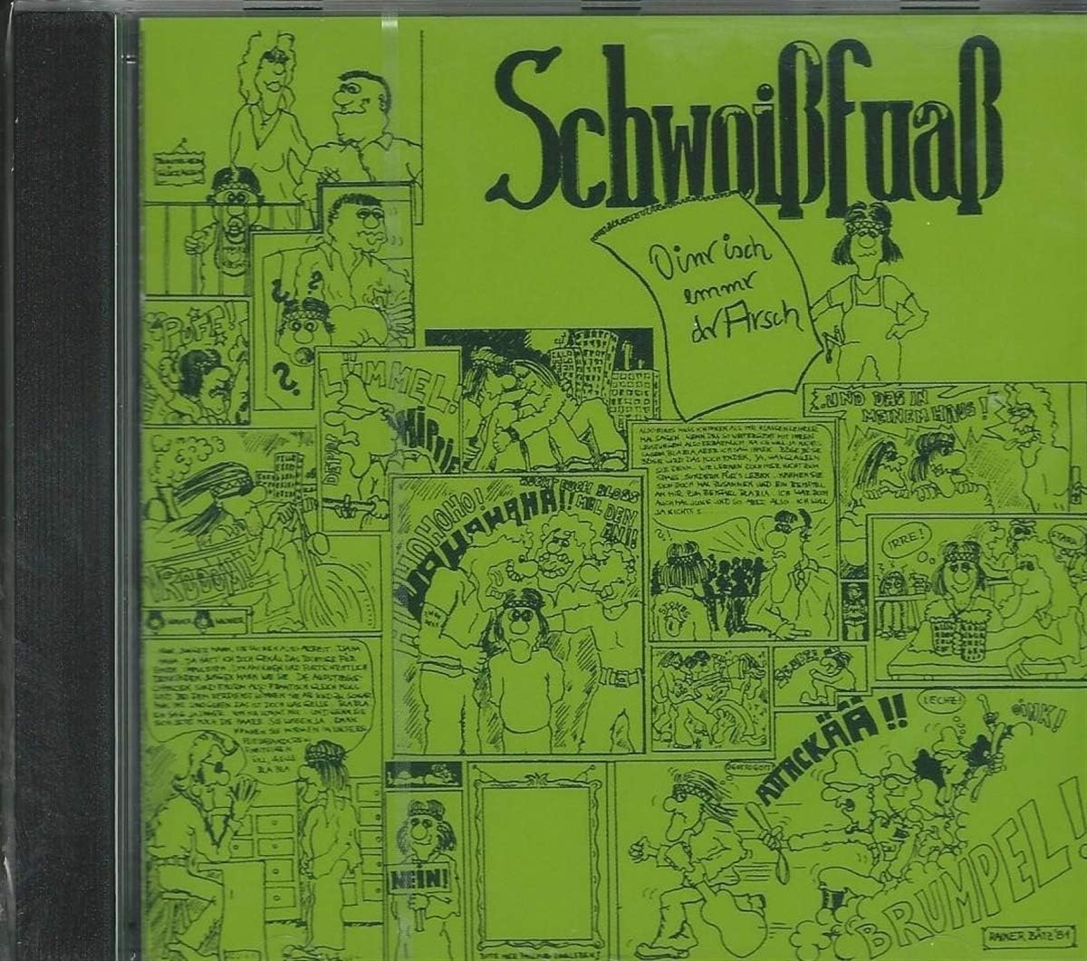 Oinr Isch Emmr Dr Arsch