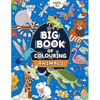 Big Book of Colouring: Animals: For Children Ages 4+ (Big Books of Colouring (Ages 4+)) - Cover