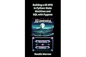 Building a 2D RPG in Python: State Machines and SQL with Pygame