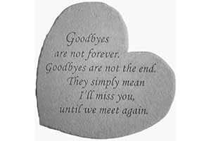 Goodbyes Are Not Forever Kay Berry Great Thought Hearts Memorial Stone Plaque Ornament