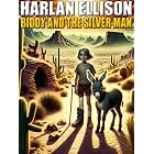 Biddy and the Silver Man