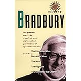 The Vintage Bradbury: The greatest stories by America's most distinguished practioner of speculative fiction