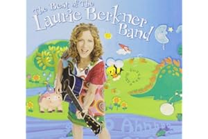 The Best Of The Laurie Berkner Band