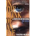 In the Blink of an Eye: A Perspective on Film Editing, 2nd Edition