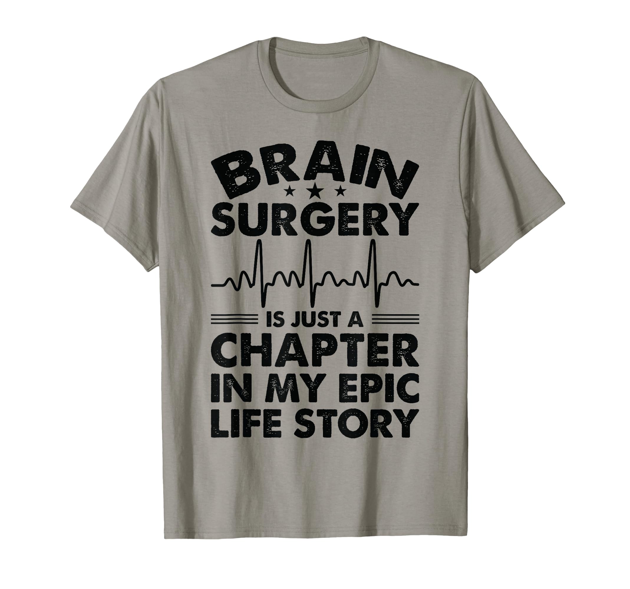 Photo 1 of Epic Life - Brain Cancer Survivor Brain Surgery T-Shirt