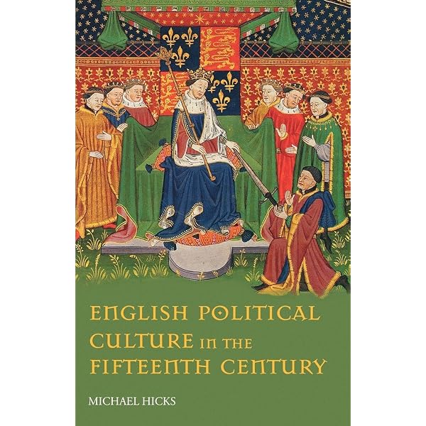 Amazon.com: English Political Culture in the Fifteenth Century