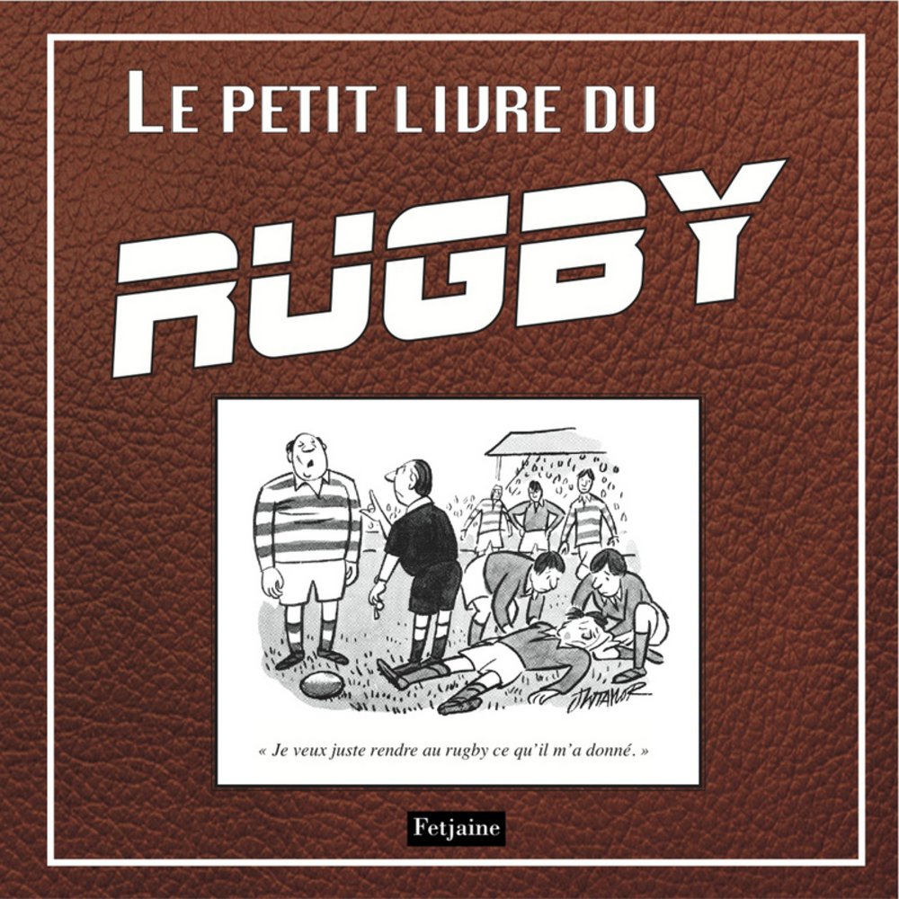 Téléchargement gratuit Images Amazon Fr Le Petit Livre Du Rugby Fetjaine Livres actualisé salutations
