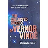 The Collected Stories of Vernor Vinge