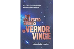 The Collected Stories of Vernor Vinge
