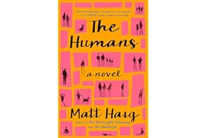 The Humans: A Novel