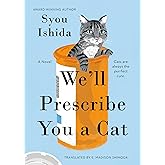 We'll Prescribe You a Cat