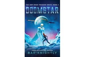 DOOMSTAR (The Lost Space Treasure, Book 5): A Space Adventure For Teens