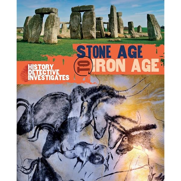 Explore!: Stone, Bronze and Iron Ages: Newland, Sonya