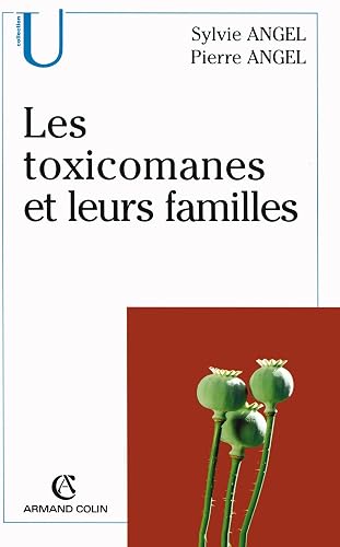 Download Les toxicomanes et leurs familles PDF