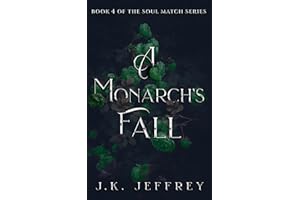 A Monarch's Fall (Soul Match Series Book 4)