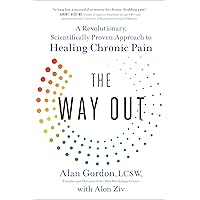 The Way Out: A Revolutionary, Scientifically Proven Approach to Healing Chronic Pain