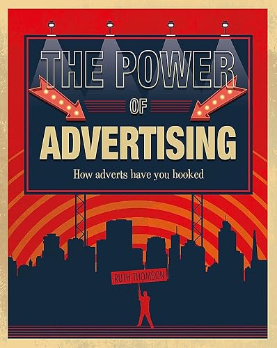 Download The Power of Advertising: How adverts have you hooked PDF