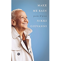 Make Me Rain: Poems & Prose book cover