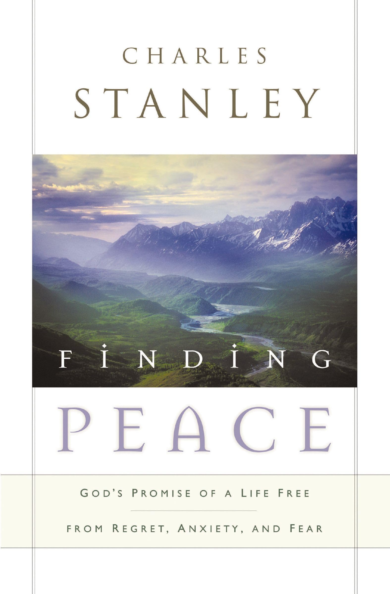 Finding Peace: God's Promise of a Life Free from Regret, Anxiety, and Fear Finding Peace: God's Promise of a Life Free from Regret, Anxiety, and Fear Paperback Audible Audiobook Kindle Hardcover Audio CD