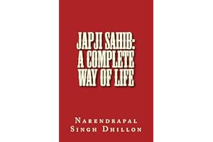 JAPJI Sahib: A Complete Way of Life