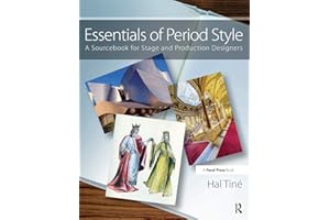 Essentials of Period Style: A Sourcebook for Stage and Production Designers