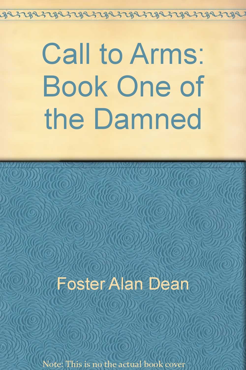 A call to arms by alan dean foster writerskurt