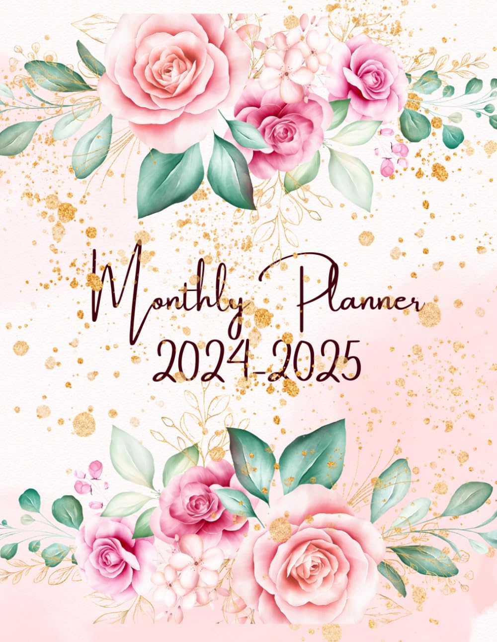 2024-2025 Monthly Planner: Two Year Calendar Schedule Organizer (January 2024 through December 2025) with Holidays and Inspirational Quotes
