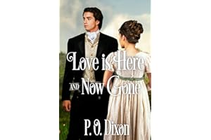Love is Here and Now Gone (Pride and Prejudice Variations)