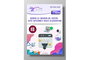 Gérer le design de votre site internet avec Elementor (Boostez votre business en ligne – Formation Création Site Internet, Ré