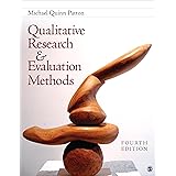 Qualitative Research & Evaluation Methods: Integrating Theory and Practice