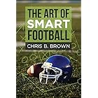 The Art of Smart Football