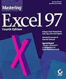 Mastering Excel 97 by Thomas Chester, Richard H. Alden