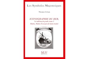 N.84 Iconographie du rite écossais 2: Les tableaux de grade maître n° 83 (French Edition)