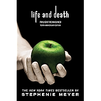 Life and Death: Twilight Reimagined (The Twilight Saga) book cover