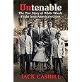 Untenable: The True Story of White Ethnic Flight from America's Cities