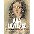 Ada Lovelace: The Making of a Computer Scientist