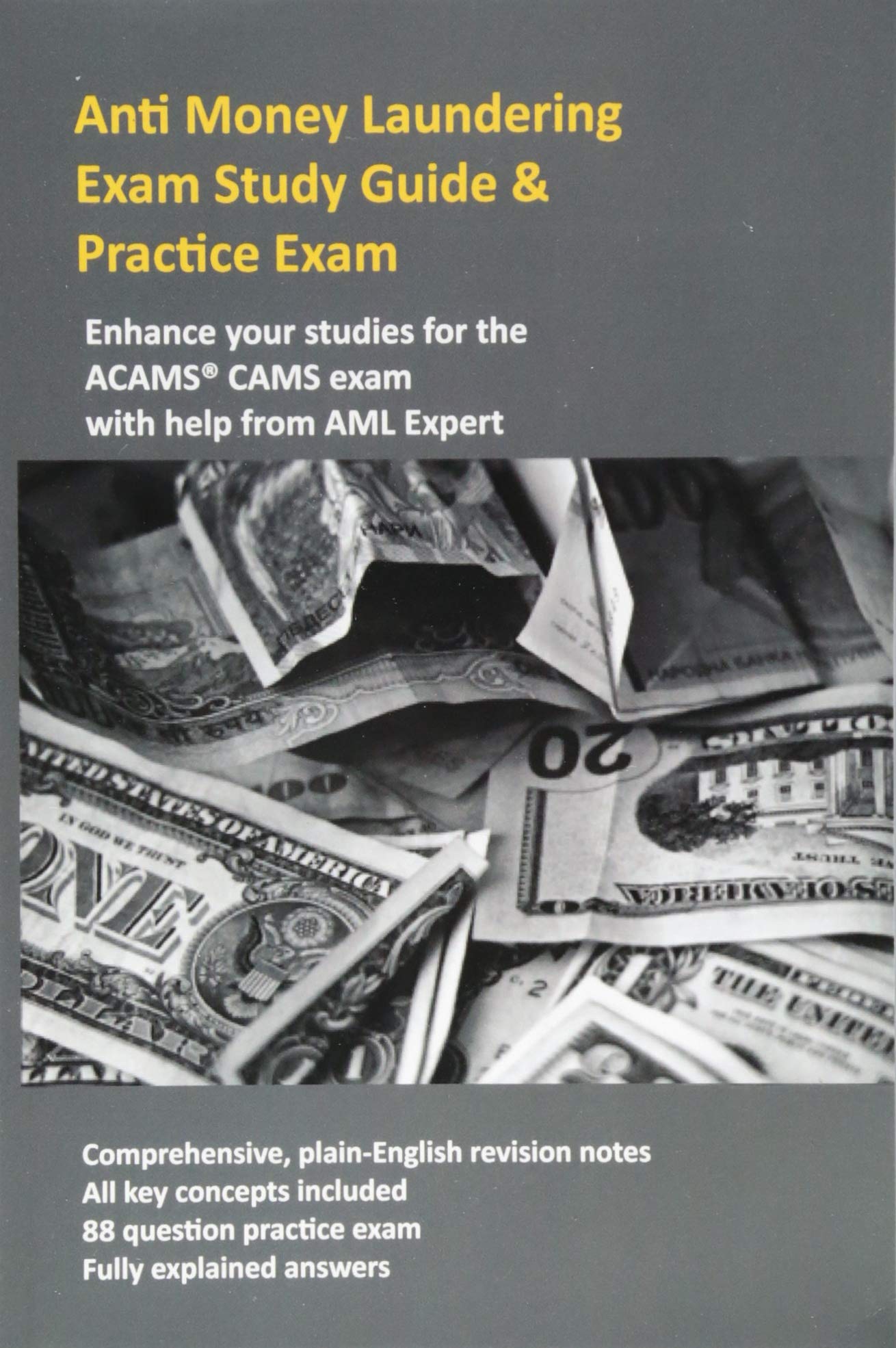 Anti Money Laundering Exam Study Guide Practice Exam Enhance Your Studies For The Acams Cams Exam 2nd Edition Mimbarschool Com Ng