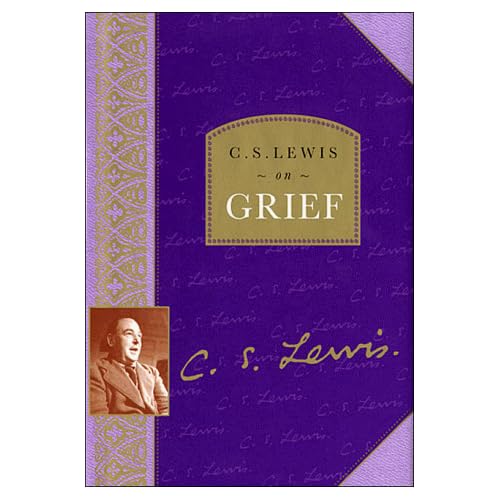 C. S. Lewis on Grief