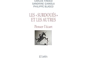 Les surdoués et les autres (Essais et documents) (French Edition)