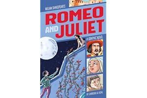Romeo and Juliet: A Graphic Novel (Classic Fiction) (Graphic Revolve: Classic Fiction)