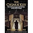 The Cygnus Key: The Denisovan Legacy, Göbekli Tepe, and the Birth of Egypt