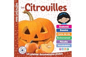 Les citrouilles: Un premier documentaire photos