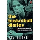 The Basketball Diaries: The Classic About Growing Up Hip on New York's Mean Streets