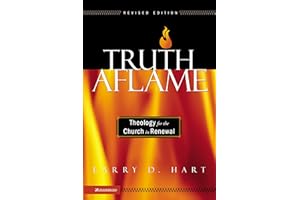 Truth Aflame: Theology for the Church in Renewal