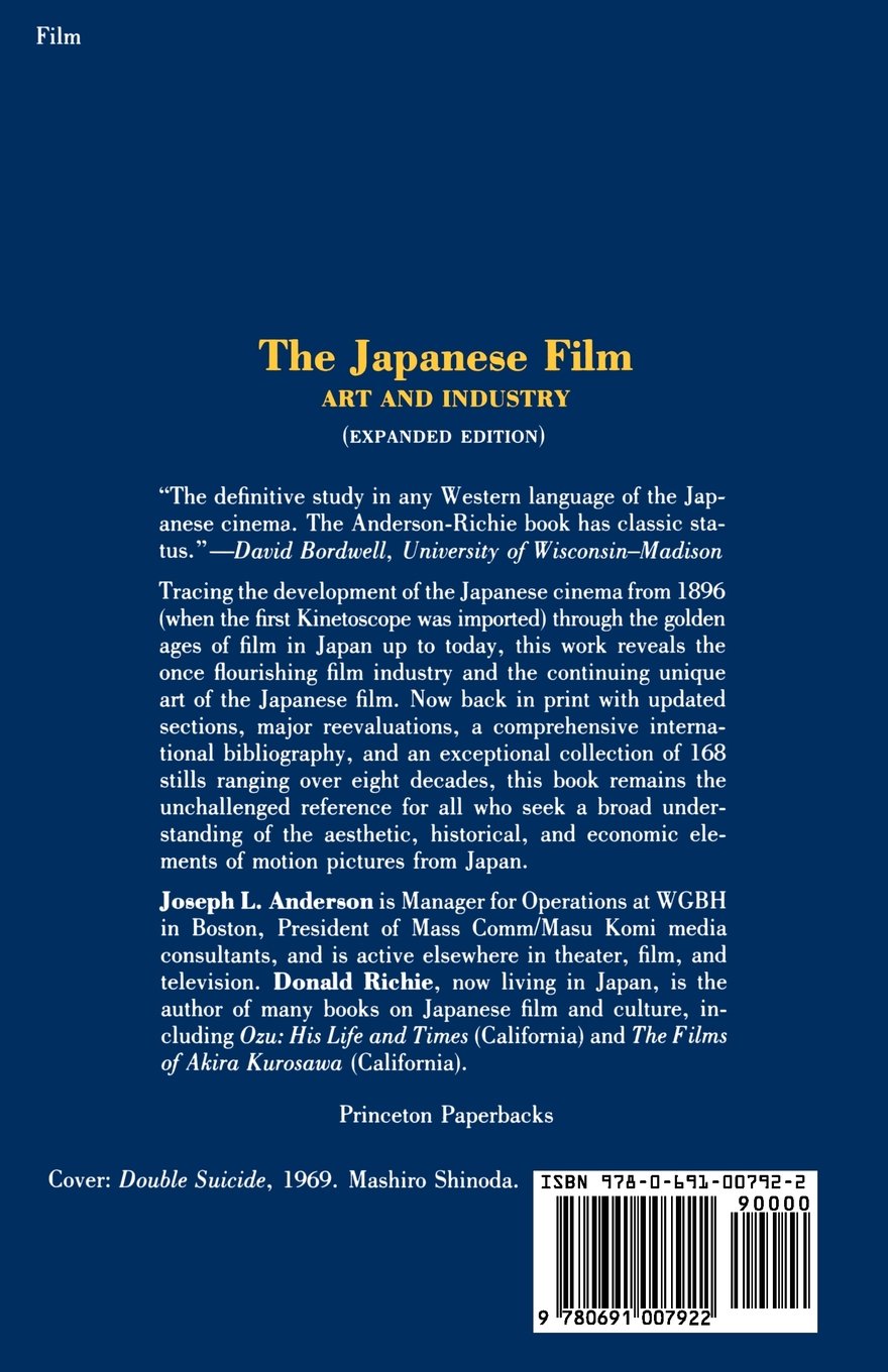 The Japanese Film Art And Industry Expanded Edition Amazon Co Uk Anderson Joseph L Richie Donald Kurosawa Akira 9780691007922 Books