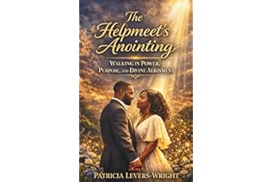 Helpmeet's Anointing: Walking in Power, Purpose and Divine Alignment